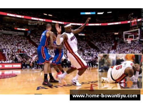 bowan博万体育官方网站NBA盘点抬腿瞬间：篮球场上的华丽舞步与惊艳瞬间